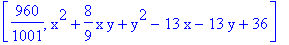 [960/1001, x^2+8/9*x*y+y^2-13*x-13*y+36]